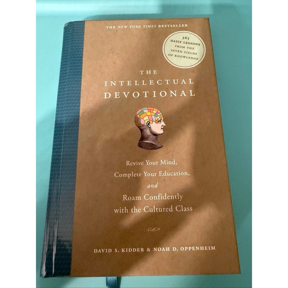 The Intellectual Devotional by David S Kidder and Noah D Oppenheim